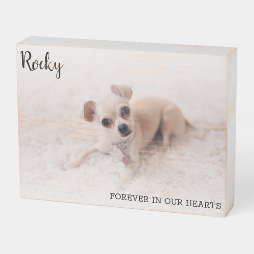 Rustic Photo  Forever In Our Hearts Pet Memorial Wooden Box Sign