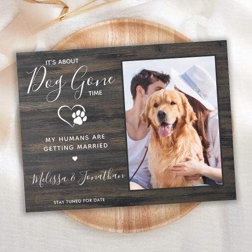 Rustic Photo Funny Pet Wedding Dog Engagement Announcement Postcard