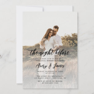 Rustic Photo The Night Before Rehearsal Dinner Invitation