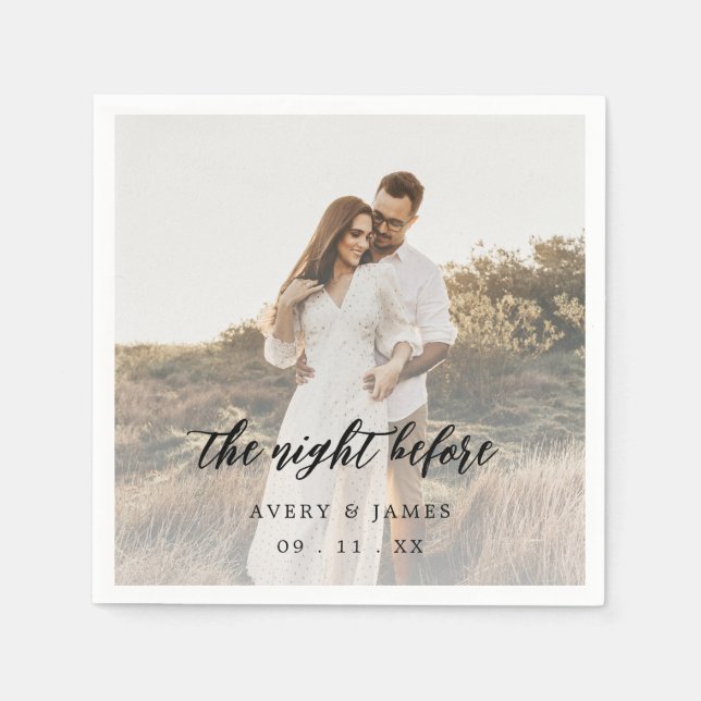 Rustic Photo The Night Before Rehearsal Dinner  Napkins (Front)