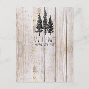 Rustic Pine Trees Wooden Country Save the Date Announcement Postcard