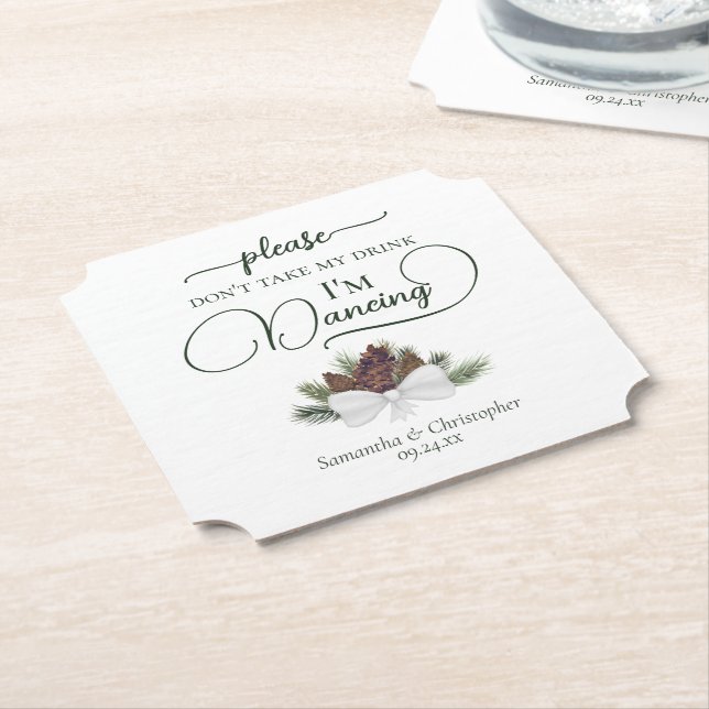Rustic Pinecones Don't Take My Drink Wedding Paper Coaster (Angled)