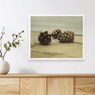 Rustic Pinecones On Wood Nature Still Life Photo Poster