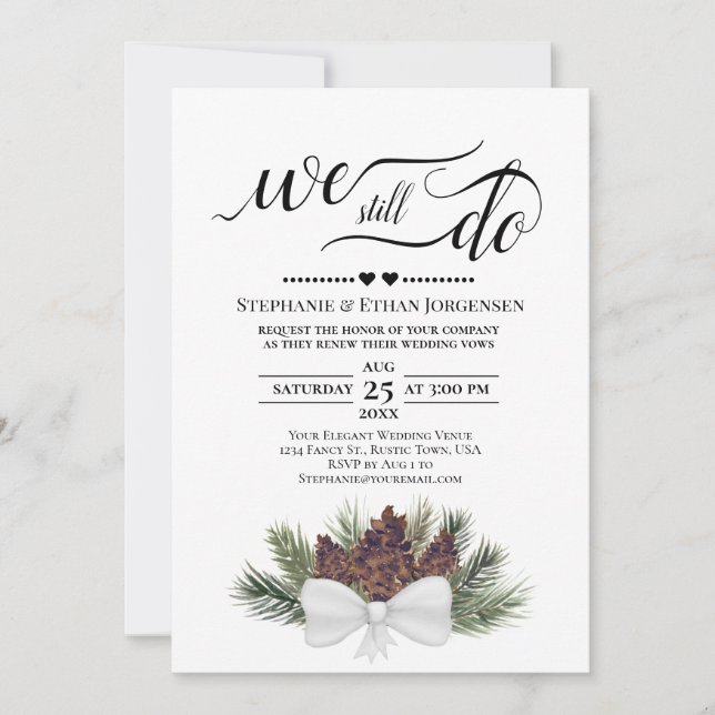 Rustic Pinecones We Still Do Wedding Vow Renewal Invitation (Front)