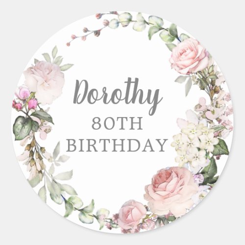 Rustic Pink Floral 80th Birthday Party Classic Round Sticker