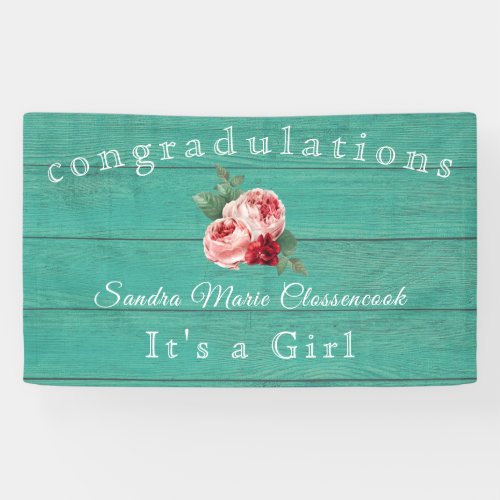 Rustic Pink Floral Its a Girl Rustic Green Wood Banner