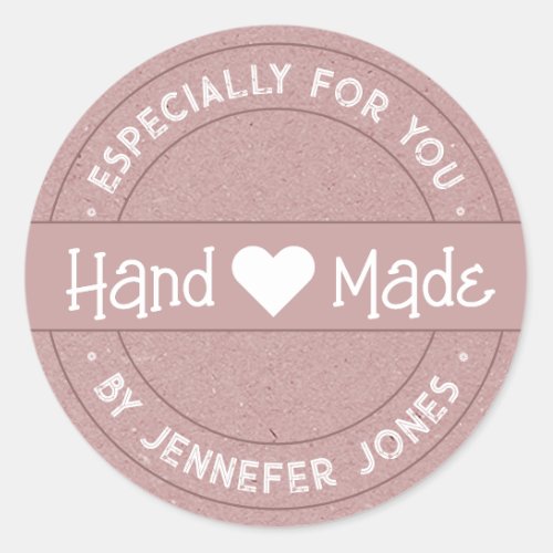 Rustic Pink Handmade With Love Especially For You Classic Round Sticker