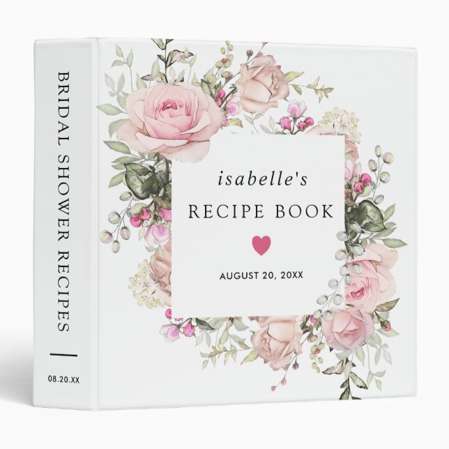 Rustic Pink Rose Floral Bridal Shower Recipe Book 3 Ring Binder (Front/Spine)