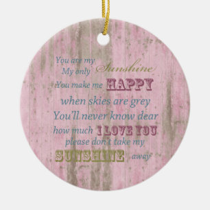 Rustic Pink Wood You Are My Sunshine Ceramic Ornament