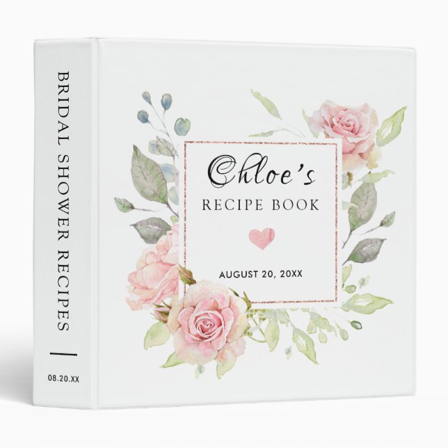 Rustic PinkRose Floral Bridal Shower Recipe Book 3 Ring Binder (Front/Spine)
