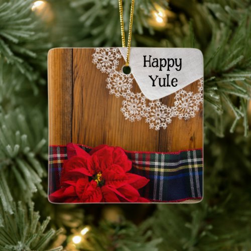 Rustic Poinsettia Flower and Red Ribbon Happy Yule Ceramic Ornament