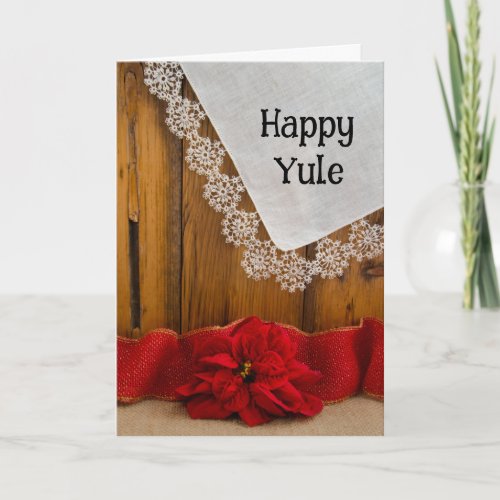 Rustic Poinsettia Flower and Red Ribbon Happy Yule Holiday Card