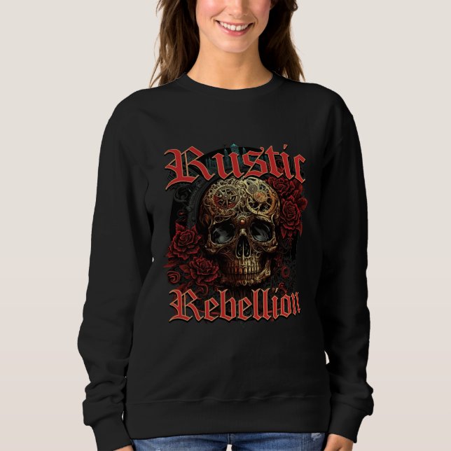 Rustic Rebellion Steampunk Goth Skull Red Rosed Gr Sweatshirt (Front)