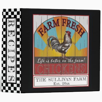 Rustic Recipe Life Is Better On The Farm Rooster 3 Ring Binder by TrendyKitchens at Zazzle