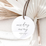 Rustic Rehearsal Dinner One Day Away Wedding  Favor Tags<br><div class="desc">Rustic Rehearsal Dinner One Day Away Wedding Favor Tags</div>