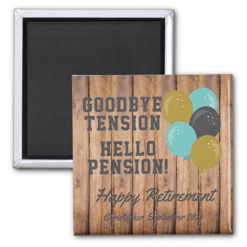 Rustic Retirement Quote And Balloons Magnet