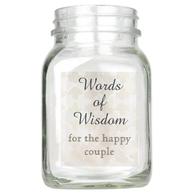 To the Happy Couple! Mason Jars