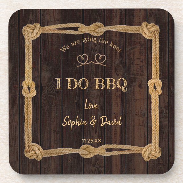 Rustic Rope We Are Tying The Knot I DO BBQ Beverage Coaster (Front)