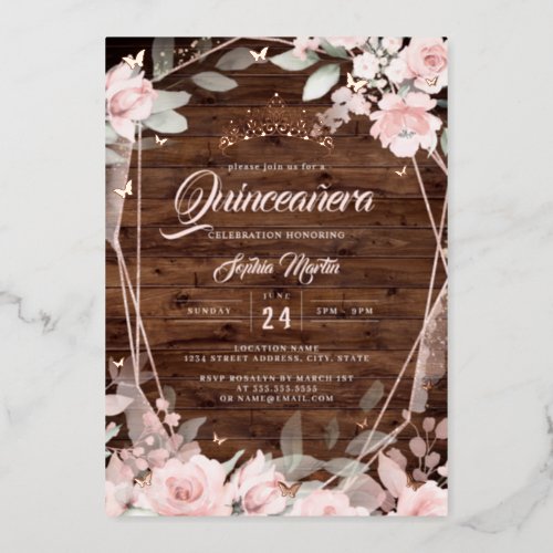 Rustic Rose Gold Floral Butterfly Quinceanera  Foil Invitation