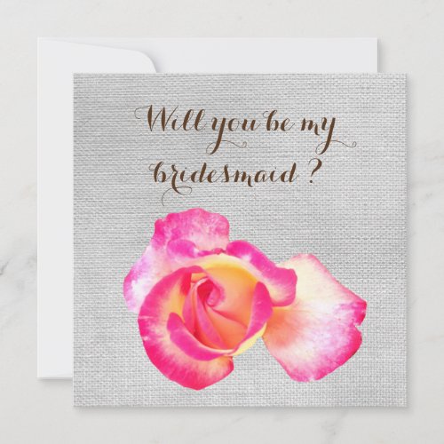 Rustic  Rose  Will you be my  bridesmaid card