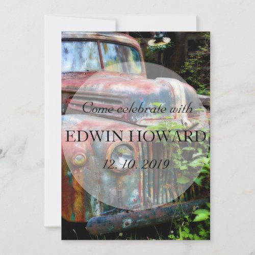 Rustic Rusty Old Truck Birthday Retirement Custom Invitation