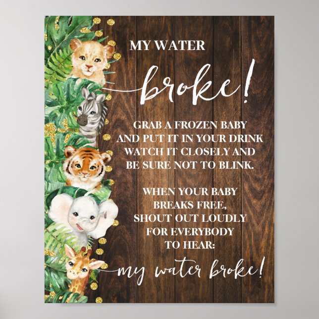 Rustic Safari Animals My Water Broke Baby Shower Poster (Front)