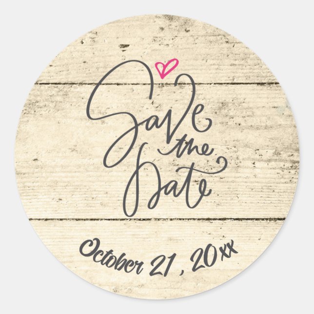 Rustic Save The Date Wooden Plank Classic Round Sticker (Front)