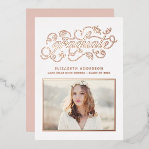 Rustic Script Class of 2024 Graduation Rose Gold Foil Invitation