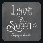 Rustic Script Love is Sweet Chalkboard Wedding Square Sticker<br><div class="desc">Charming chalkboard favor stickers feature "Love is Sweet" with a custom text in handwritten style fonts that have a white chalk appearance. Background has a rustic black board textured appearance.</div>