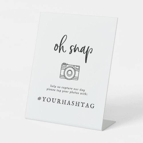 Rustic Script Oh Snap Wedding Hashtag Sign