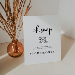 Rustic Script Oh Snap Wedding Hashtag Sign