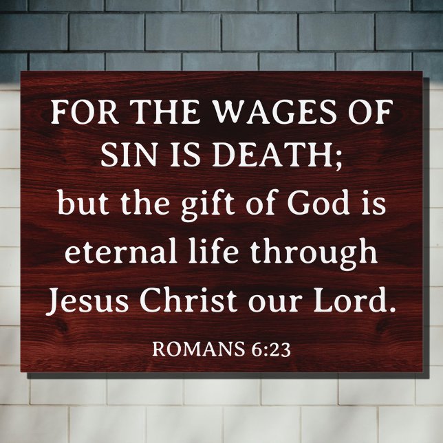 Rustic Scripture Romans KJV Christian Gospel Sign (Creator Uploaded)