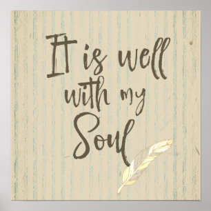 Rustic Shabby: It is well with my Soul Quote Poster