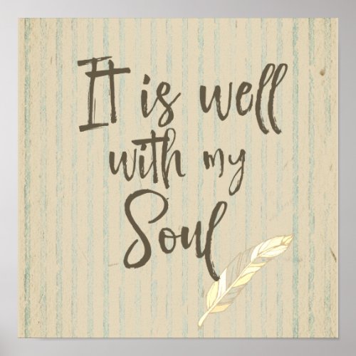 Rustic Shabby It is well with my Soul Quote Poster