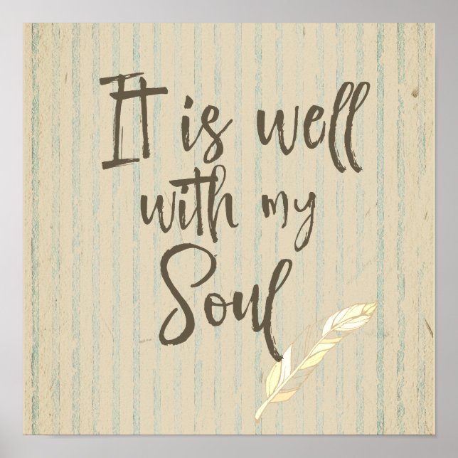 Rustic Shabby: It is well with my Soul Quote Poster (Front)