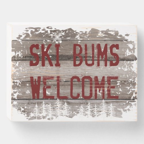 Rustic Ski Bums Welcome Wooden Box Sign