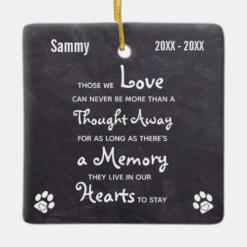 Rustic Slate Paws Pet Loss Sympathy Quote Memorial Ceramic Ornament