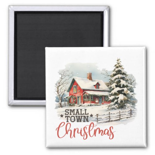 Rustic Small Town Christmas Farmhouse Magnet