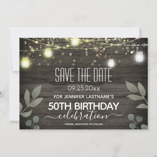 Rustic String Lights 50th Birthday save the date  Invitation