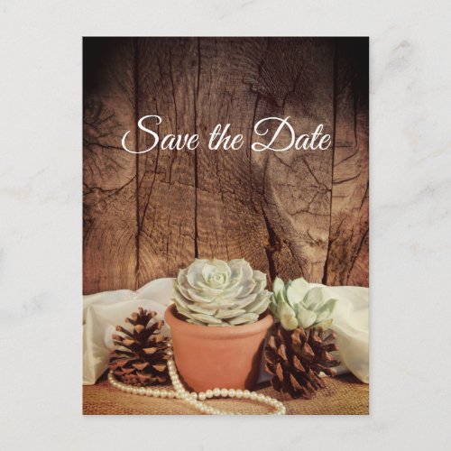 Rustic Succulents Barn Wood Wedding Save the Date Announcement Postcard