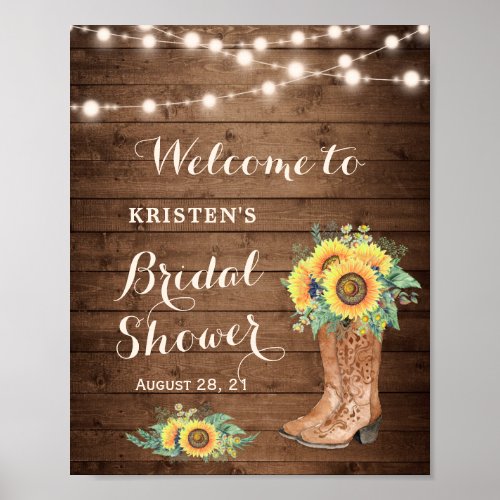 Rustic Sunflowers Girl Boots Lights Bridal Shower Poster - Rustic Sunflowers Cowgirl Boots Floral Lights Bridal Shower Sign Poster. 
(1) The default size is 8 x 10 inches, you can change it to a larger size. 
(1) For further customization, please click the "customize further" link and use our design tool to modify this template. 
(2) If you need help or matching items, please contact me.