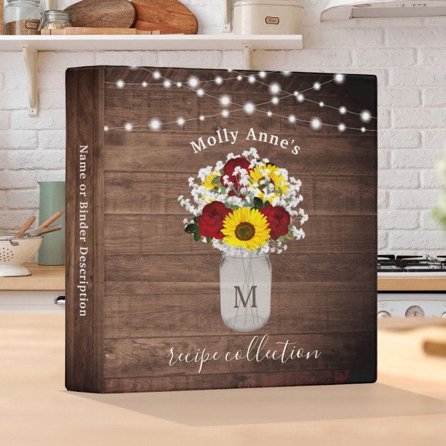 Rustic Sunflowers Roses Mason Jar Lights Recipe 3 Ring Binder (Creator Uploaded)