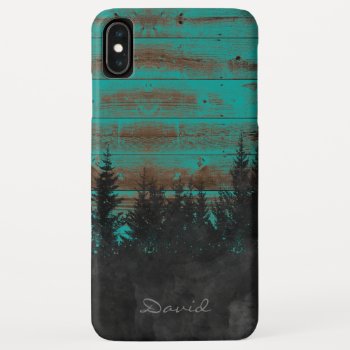 Rustic Teal Barn Wood Forest Custom Name Iphone Xs Max Case by caseplus at Zazzle