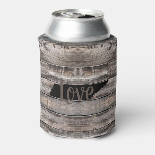 rustic TENNESSEE LOVE in script  Can Cooler