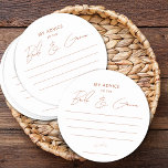 Rustic Terracotta Script Advice Bride Groom Favor Round Paper Coaster<br><div class="desc">Elegant and modern rustic terracotta script advice for bride and groom wedding favor paper coasters.</div>