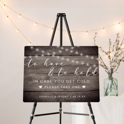 Rustic To Have and To Hold Wedding Foam Board