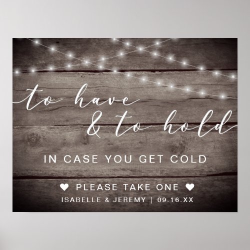 Rustic To Have and To Hold Wedding Sign