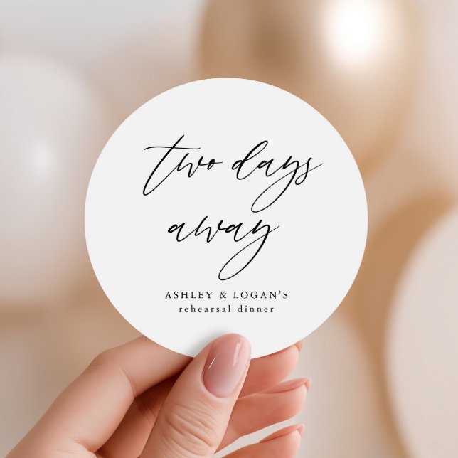 Rustic Two Days Away Rehearsal Dinner Favor Classic Round Sticker (Creator Uploaded)