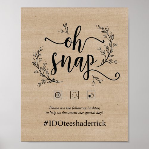 Rustic Vines Wedding oh snap hashtag sign poster