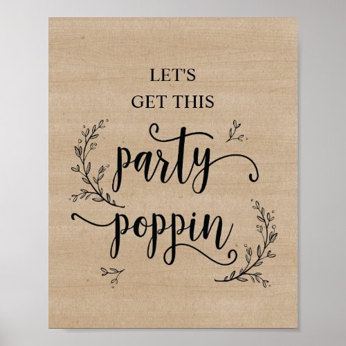 Rustic Vines Wedding party poppin sign poster